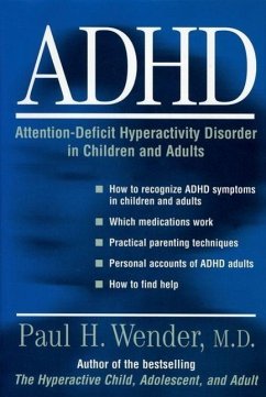 Adhd: Attention-Deficit Hyperactivity Disorder in Children, Adolescents, and Adults - Wender, Paul H