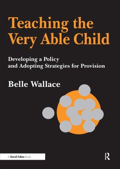 Teaching the Very Able Child - Wallace, Belle