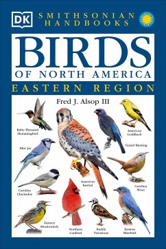 Birds of North America: East - Alsop, Fred J