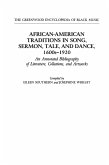 African-American Traditions in Song, Sermon, Tale, and Dance, 1600s-1920