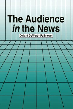 The Audience in the News - Dewerth-Pallmeyer, Dwight