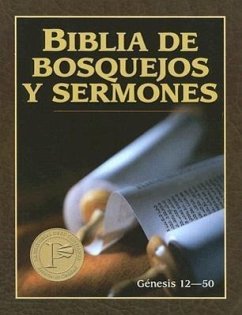 Biblia de Bosquejos Y Sermones: Génesis 12-50 - Anonimo