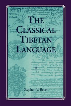The Classical Tibetan Language - Beyer, Stephan V.
