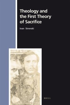 Theology and the First Theory of Sacrifice - Strenski, Ivan