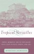 Tropical Versailles - Bild 1