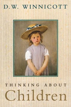 Thinking about Children - Winnicott, D W