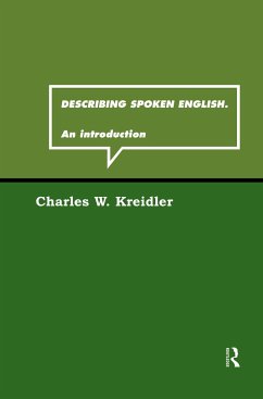 Describing Spoken English - Kreidler, Charles W