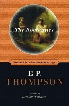 The Romantics - Thompson, E. P.