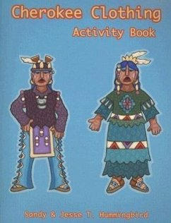 Cherokee Clothing Activity Book - Hummingbird, Jesse T.; Hummingbird, Sandy