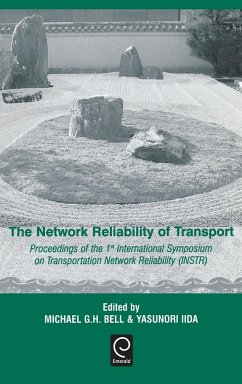 The Network Reliability of Transport - Bell, Michael G. H. / Iida, Yasunori (eds.)