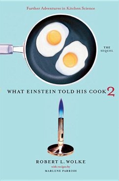 What Einstein Told His Cook 2 - Wolke, Robert L.;Parrish, Marlene