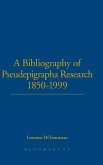 A Bibliography of Pseudepigrapha Research 1850-1999