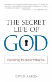 The Secret Life of God