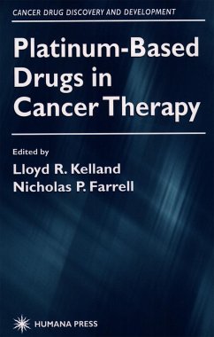 Platinum-Based Drugs in Cancer Therapy - Kelland, Lloyd R. / Farrell, Nicholas P. (eds.)