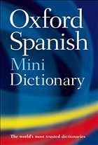 Oxford Spanish Minidictionary - Rollin, Nicholas / Carvajal, Carol Styles