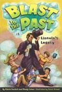 Lincoln's Legacy - Deutsch, Stacia; Cohon, Rhody