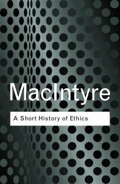 A Short History of Ethics - MacIntyre, Alasdair