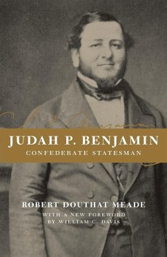 Judah P. Benjamin - Meade, Robert Douthat