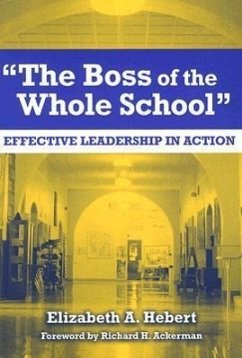 The Boss of the Whole School - Hebert, Elizabeth A