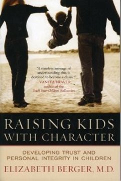 Raising Kids with Character - Berger, Elizabeth