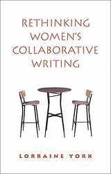 Rethinking Womens Collaborativ - York, Lorraine