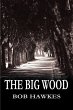 The Big Wood - Bild 1
