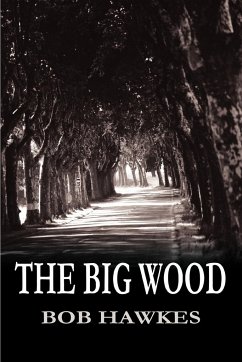 The Big Wood - Hawkes, Bob