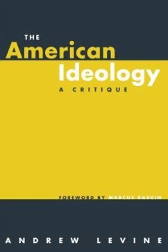 The American Ideology - Levine, Andrew