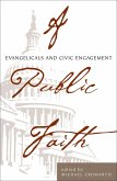 A Public Faith: Evangelicals and Civic Engagement