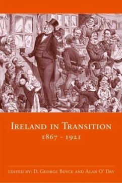 Ireland in Transition, 1867-1921 - Boyce, D. George / O'Day, Alan (eds.)