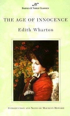 The Age of Innocence (Barnes & Noble Classics Series) - Wharton, Edith