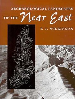 Archaeological Landscapes of the Near East - Wilkinson, T. J.