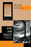 Rope and Faggot