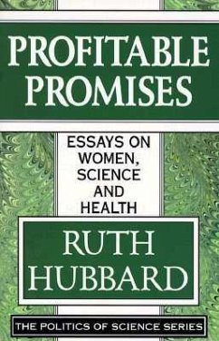 Profitable Promises: Essays on Women, Science & Health - Hubbard, Ruth