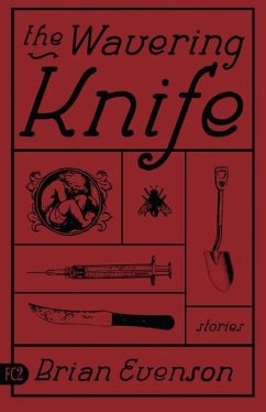 The Wavering Knife - Evenson, Brian K.