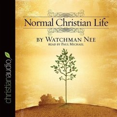 Normal Christian Life - Nee, Watchman