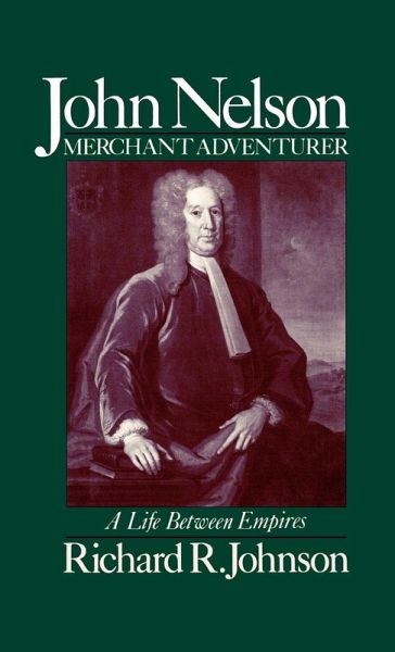 John Nelson, Merchant Adventurer John Nelson, Merchant Adventurer