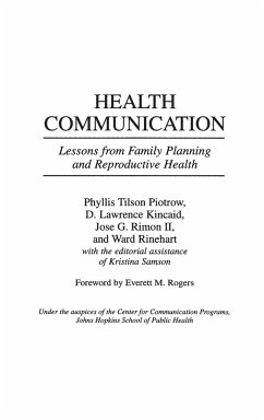 Health Communication - Kincaid, D Lawrence; Piotrow, Phyllis; Rimon, Jose