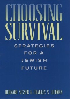 Choosing Survival - Susser, Bernard; Liebman, Charles S