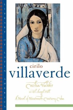 Cecilia Valdés or El Angel Hill - Villaverde, Cirilo; Lane, Helen