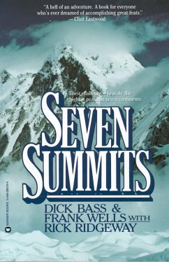 Seven Summits - Bass, Dick; Wells, Frank; Ridgeway, Rick