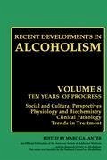 Recent Developments in Alcoholism - Recent Developments in Alcoholism