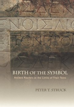 Birth of the Symbol - Struck, Peter