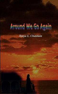 Around We Go Again - Chatelain, Tonya L.