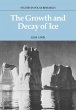 The Growth and Decay of Ice - Bild 1