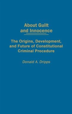 About Guilt and Innocence - Dripps, Donald A.