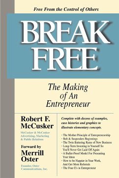 Break Free - McCusker, Robert F.