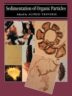 Sedimentation of Organic Particles - Traverse, Alfred (ed.)