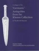 Catalogue of the `Germanic' Antiquities from the Klemm Collection in the British Museum