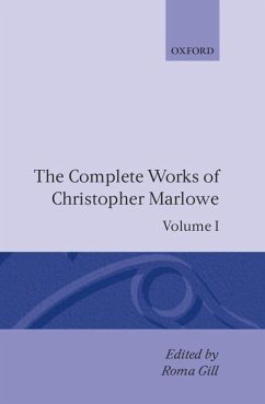 The Complete Works of Christopher Marlowe - Marlowe, Christopher